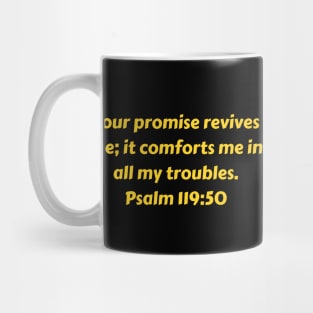 Bible Verse Psalm 119:50 Mug